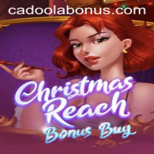 Exploring the Festive Thrills of ChristmasReachBonusBuy at Cadoola Casino