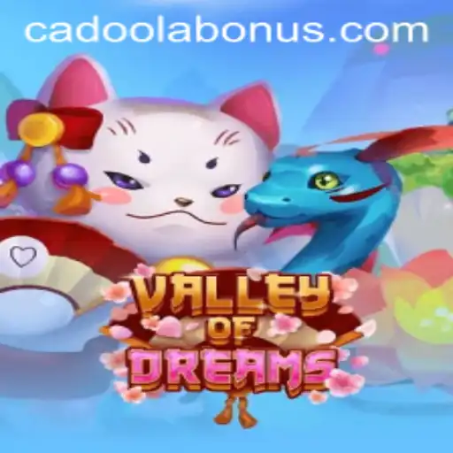 ValleyofDreams: Unraveling the Mystical Cadoola Adventure