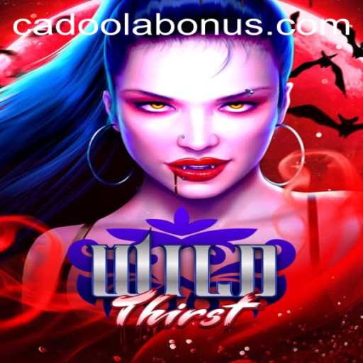 Unleashing the Adventure: The Thrills of WildThirst in the World of Cadoola